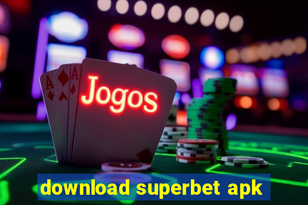 download superbet apk